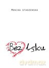 Bez lęku - Monika Starczewska [KSIĄŻKA]