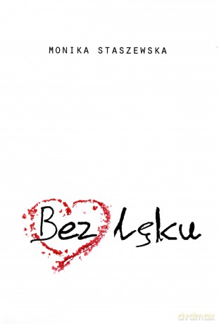 Bez lęku - Monika Starczewska [KSIĄŻKA]