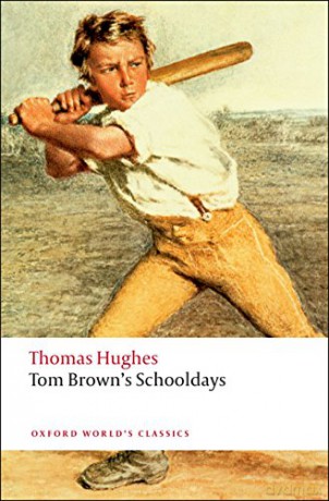 Tom Brown's Schooldays (Oxford World's Classics) - Thomas Hughes [KSIĄŻKA]