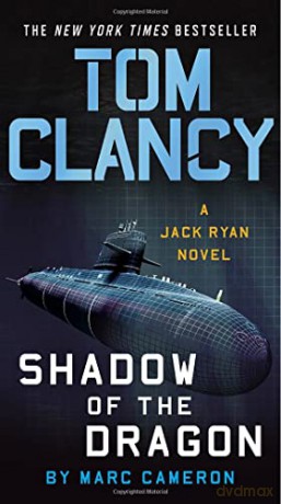 Tom Clancy Shadow of the Dragon: A Jack Ryan Novel (Jack Ryan Novels) - Marc Cameron [KSIĄŻKA]