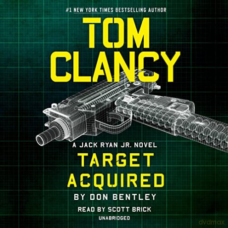 Tom Clancy Target Acquired (Jack Ryan Jr.) - Don Bentley [KSIĄŻKA]