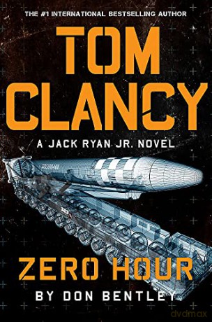 Tom Clancy Zero Hour (Jack Ryan, Jr.) - Don Bentley [KSIĄŻKA]