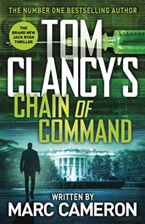 Tom Clancy's Chain of Command - Marc Cameron [KSIĄŻKA]