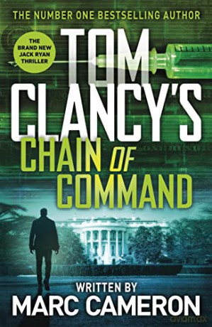 Tom Clancy's Chain of Command - Marc Cameron [KSIĄŻKA]