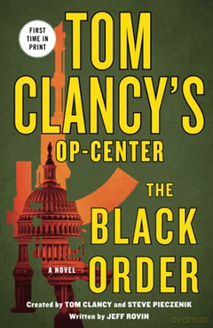 Tom Clancy's Op-Center: The Black Order: 20 - Jeff Rovin [KSIĄŻKA]