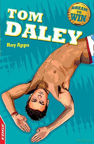 Tom Daley (EDGE: Dream to Win) - Roy Apps [KSIĄŻKA]