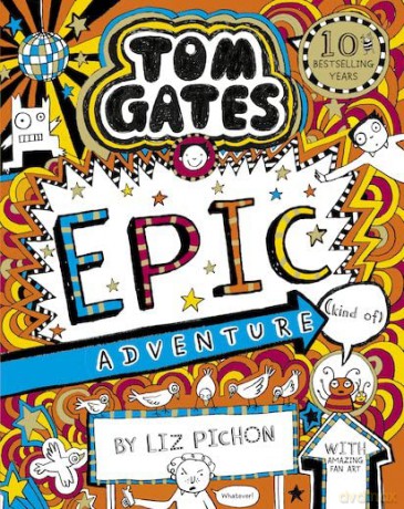 Tom Gates 13: Tom Gates: Epic Adventure (kind of) - Liz Pichon [KSIĄŻKA]