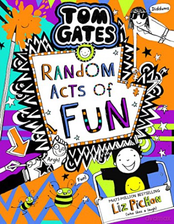 Tom Gates 19: Random Acts of Fun: the laugh-out-loud, brand new bestseller! - Liz Pichon [KSIĄŻKA]