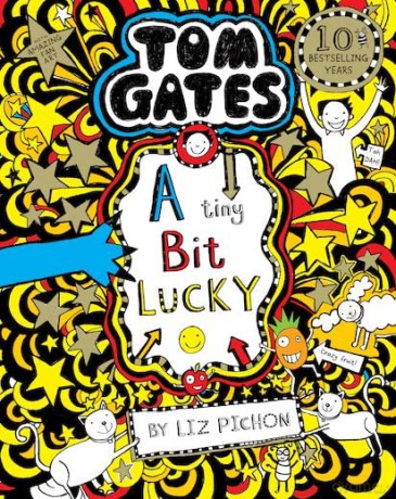 Tom Gates: A Tiny Bit Lucky - Liz Pichon [KSIĄŻKA]