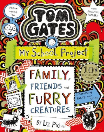 Tom Gates: Family, Friends and Furry Creatures - Liz Pichon [KSIĄŻKA]