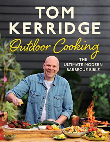 Tom Kerridge's Outdoor Cooking: The ultimate modern barbecue bible - Tom Kerridge [KSIĄŻKA]
