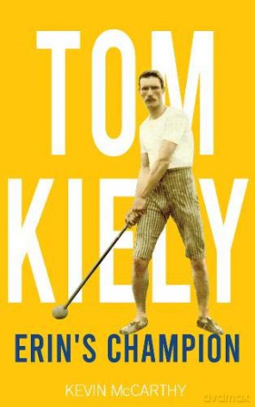 Tom Kiely: Erin's Champion - Kevin McCarthy [KSIĄŻKA]