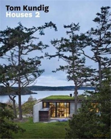 Tom Kundig: Houses 2 - Tom Kundig [KSIĄŻKA]