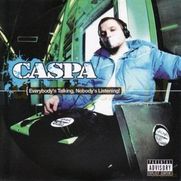 Caspa: Evebody's Talking, Nobody's Listening [CD]