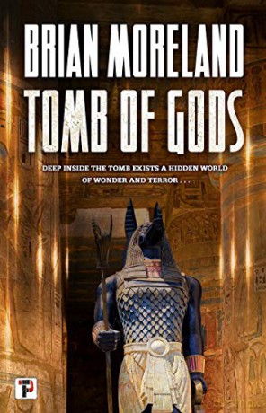 Tomb of Gods (Fiction Without Frontiers) - Brian Moreland [KSIĄŻKA]
