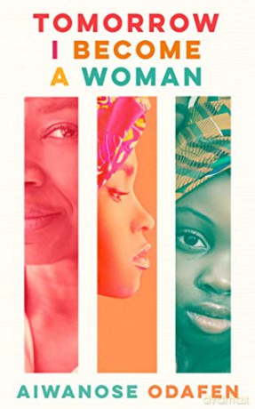 Tomorrow I Become a Woman - Aiwanose Odafen [KSIĄŻKA]