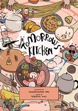 Tomorrow's Kitchen: A Graphic Novel Cookbook - Shuangshuang Hao [KOMIKS]