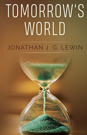 Tomorrow's World - Jonathan J G Lewin [KSIĄŻKA]