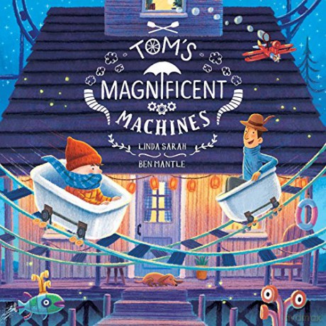 Tom's Magnificent Machines - Linda Sarah [KSIĄŻKA]