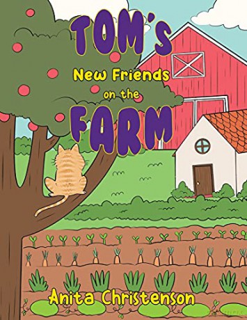 Tom's New Friends on the Farm - Anita Christenson [KSIĄŻKA]
