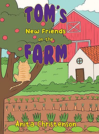 Tom's New Friends on the Farm - Anita Christenson [KSIĄŻKA]