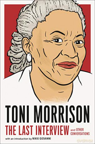 Toni Morrison: The Last Interview: And Other Conversations - Toni Morrison [KSIĄŻKA]