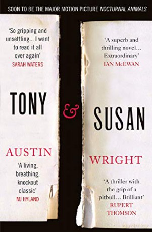 Tony and Susan: Now the major motion picture Nocturnal Animals - Austin Wright [KSIĄŻKA]