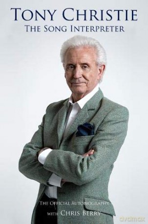 Tony Christie: The Song Interpreter - Tony Christie [KSIĄŻKA]
