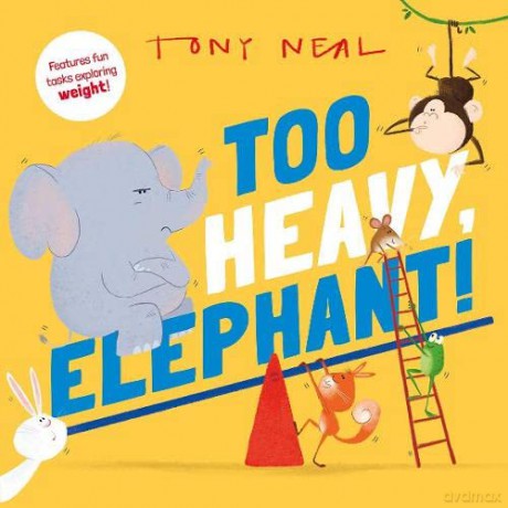Too Heavy, Elephant! - Oxford Children's Books [KSIĄŻKA]