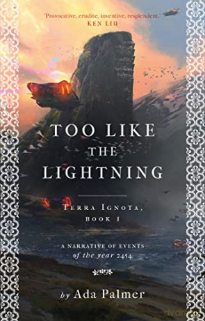 Too Like the Lightning (Terra Ignota): 1 - Ada Palmer [KSIĄŻKA]