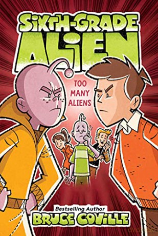 Too Many Aliens, 7 (Sixth-Grade Alien) - Bruce Coville [KSIĄŻKA]