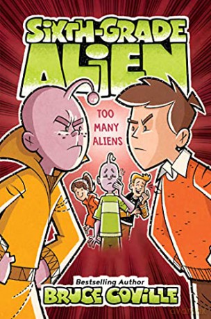 Too Many Aliens, 7 (Sixth-Grade Alien) - Bruce Coville [KSIĄŻKA]