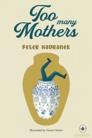 Too Many Mothers - Peter Havranek [KSIĄŻKA]
