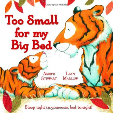 Too Small for My Big Bed - Amber Stewart [KSIĄŻKA]