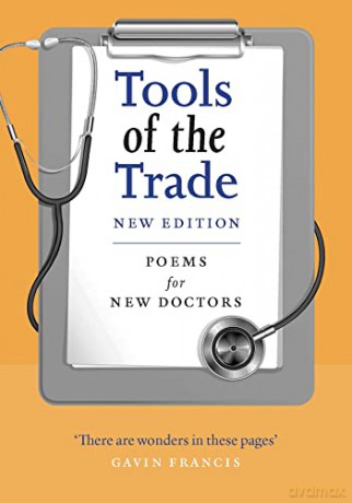 Tools of the Trade: Poems for New Doctors [KSIĄŻKA]