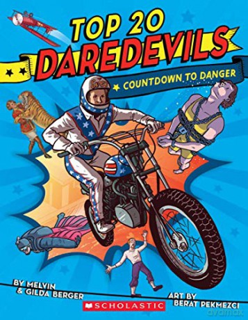 Top 20 Daredevils: Countdown to Danger - Gilda Berger [KSIĄŻKA]