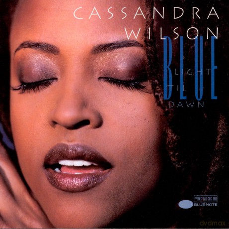 Cassandra Wilson: Blue Light Till Dawn [CD]