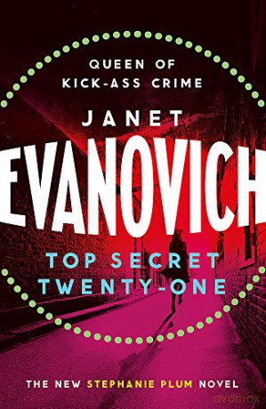 Top Secret Twenty-One: A witty, wacky and fast-paced mystery - Janet Evanovich [KSIĄŻKA]