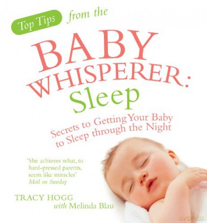 Top Tips from the Baby Whisperer: Sleep: Secrets to Getting Your Baby to Sleep through the Night - Melinda Blau [KSIĄŻKA]