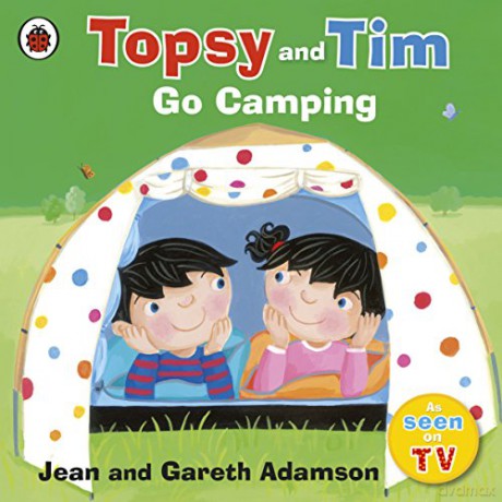 Topsy and Tim: Go Camping - Jean Adamson [KSIĄŻKA]