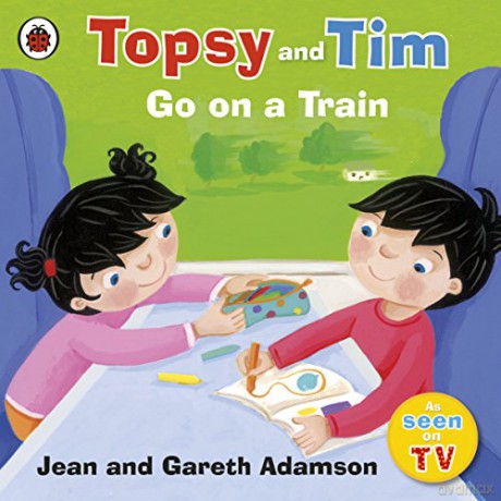Topsy and Tim: Go on a Train - Jean Adamson [KSIĄŻKA]