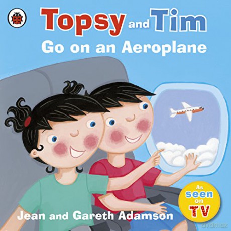 Topsy and Tim: Go on an Aeroplane - Jean Adamson [KSIĄŻKA]