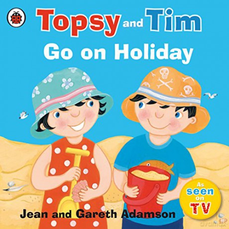 Topsy and Tim: Go on Holiday - Jean Adamson [KSIĄŻKA]