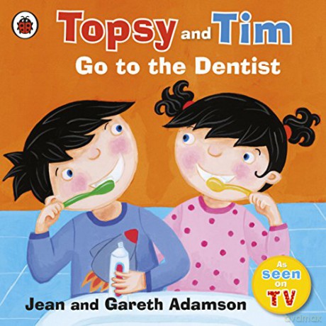 Topsy and Tim: Go to the Dentist - Jean Adamson [KSIĄŻKA]