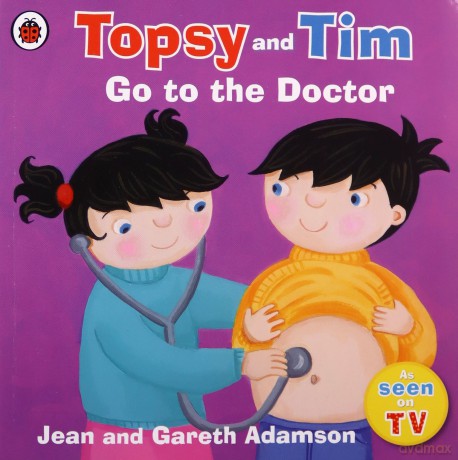 Topsy and Tim: Go to the Doctor - Jean Adamson [KSIĄŻKA]