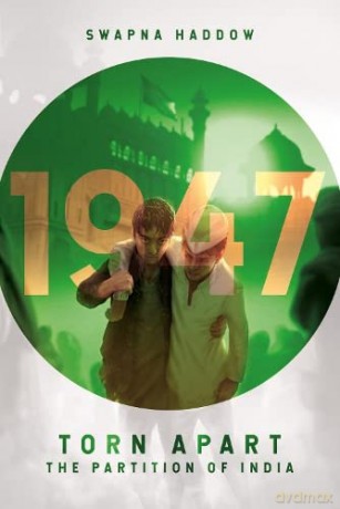 Torn Apart - The Partition of India, 1947 - Swapna Haddow [KSIĄŻKA]