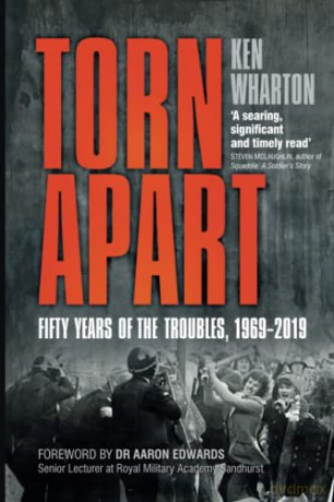 Torn Apart: Fifty Years of the Troubles, 1969-2019 - Wharton [KSIĄŻKA]
