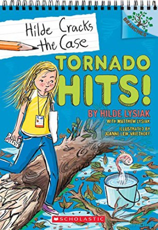 Tornado Hits!: A Branches Book (Hilde Cracks the Case #5): Volume 5 - Hilde Lysiak [KSIĄŻKA]