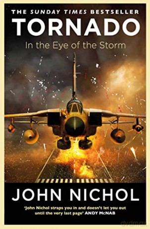 Tornado: In the Eye of the Storm - John Nichol [KSIĄŻKA]