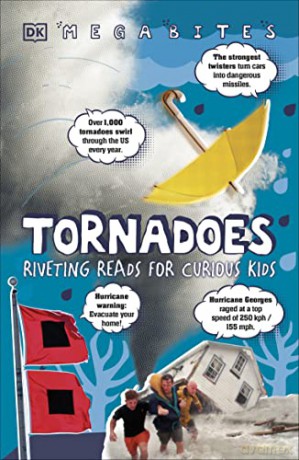 Tornadoes: Riveting Reads for Curious Kids (Mega Bites) [KSIĄŻKA]